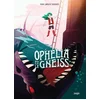 Image de Ophélia et les abysses - Tome 3 ophélia et le gneiss