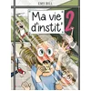 Image de Ma vie d'instit Tome 2