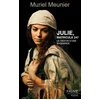 Image de Julie, matricule 247 - le destin d'une bagnarde