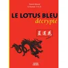 Image de Le lotus bleu décrypté