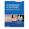 Image de La photographie en odontologie