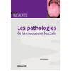 Image de Les pathologies de la muqueuse buccale