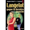 Image de Langelot gagne la dernière manche