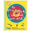 Image de Le mouvement, c'est tout un art !