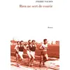 Image de Rien ne sert de courir - roman