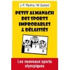 Image de Petit almanach des sports improbables et delaisses.