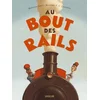 Image de Au bout des rails