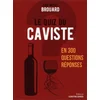 Image de Le quiz du caviste en 300 questions-réponses