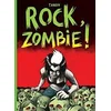 Image de Rock, zombie ! - nouvelle edition