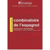 Image de Dictionnaire combinatoire de l'espagnol : expressions adverbiales (fr / esp)