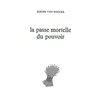 Image de La passe mortelle du pouvoir