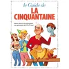 Image de Le guide de la cinquantaine