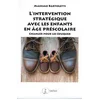 Image de L'intervention stratégique avec les enfants en âge préscolaire