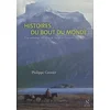 Image de Histoires du bout du monde - une anthologie des récits de voyage en patagonie