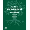 Image de Sante et environnement : vers une nouvelle approche globale