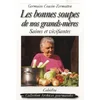 Image de Les bonnes soupes de nos grands-meres