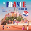 Image de Voyages en pop-up - la france en pop-up