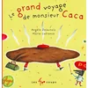 Image de Le grand voyage de monsieur caca