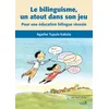 Image de Le bilinguisme, un atout dans son jeu