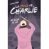 Image de La triple vie de charlie v 02 ni elle, ni lui