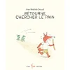 Image de Retourne chercher le pain