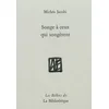 Image de Songe à ceux qui songèrent