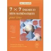 Image de 7 x 7 énigmes et défis mathématiques pour tous