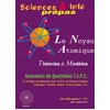 Image de Le noyau atomique - Théories et modèles