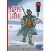 Image de Zappe la guerre - 1914-1918 : la première des guerres mondia