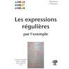 Image de Les expressions régulières par l'exemple