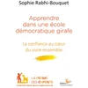Image de Apprendre dans une école démocratique girafe - la confiance au coeur du vivre ensemble