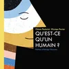 Image de Qu'est-ce qu'un humain ?