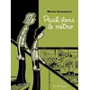 Image de Paul dans le métro