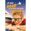 Image de Je suis doue et ce n'est pas facile