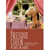 Image de Le presque chien - ni dieu, ni laisse