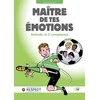Image de Maitre de tes emotions - attitude : la 5e competence