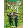 Image de Tous dehors en forêt !