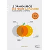 Image de Le grand précis des fruits à éplucher