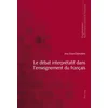 Image de Le débat interprétatif dans l'enseignement du français