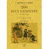 Image de 200 jeux d'enfants en plein air et a la maison