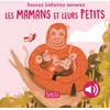 Image de Douces Histoires Sonores. Les Mamans Et Leurs Petits