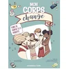 Image de Mon corps change. guide de survie à la puberté