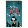 Image de Dernier bal des sorcieres (le)