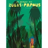 Image de Au secours des zulus-papous
