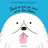Image de Tout ce que je sais sur les chiens