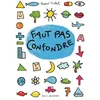 Image de Faut pas confondre