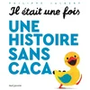 Image de Il était une fois une histoire sans caca...