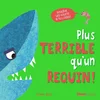 Image de Plus terrible qu'un requin !