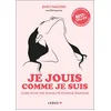 Image de Je jouis comme je suis