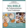 Image de Ma bible de l'alimentation low fodmaps